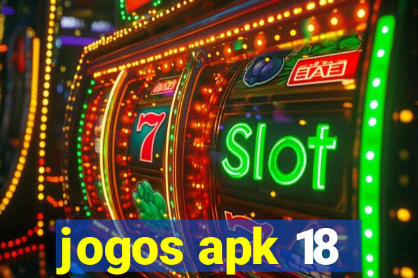 jogos apk 18
