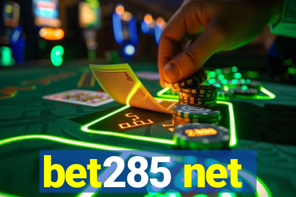 bet285 net