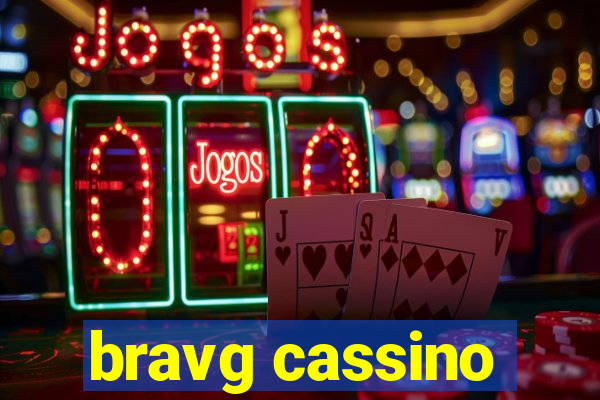 bravg cassino