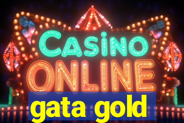 gata gold