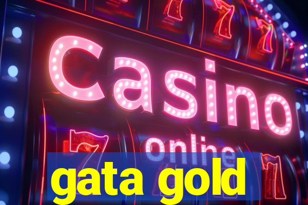 gata gold