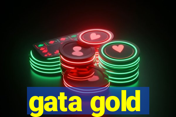 gata gold