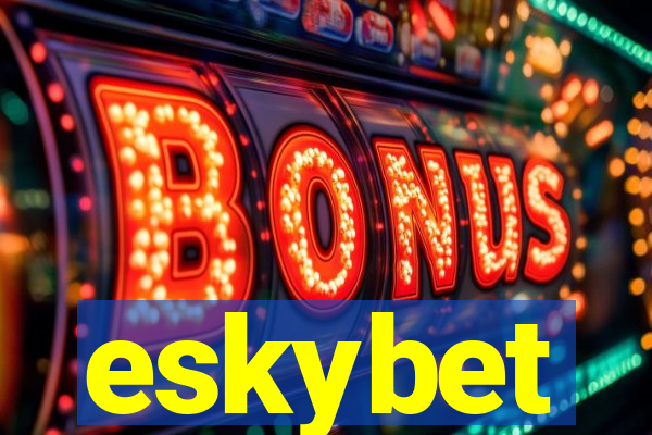eskybet