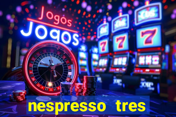 nespresso tres luzes piscando