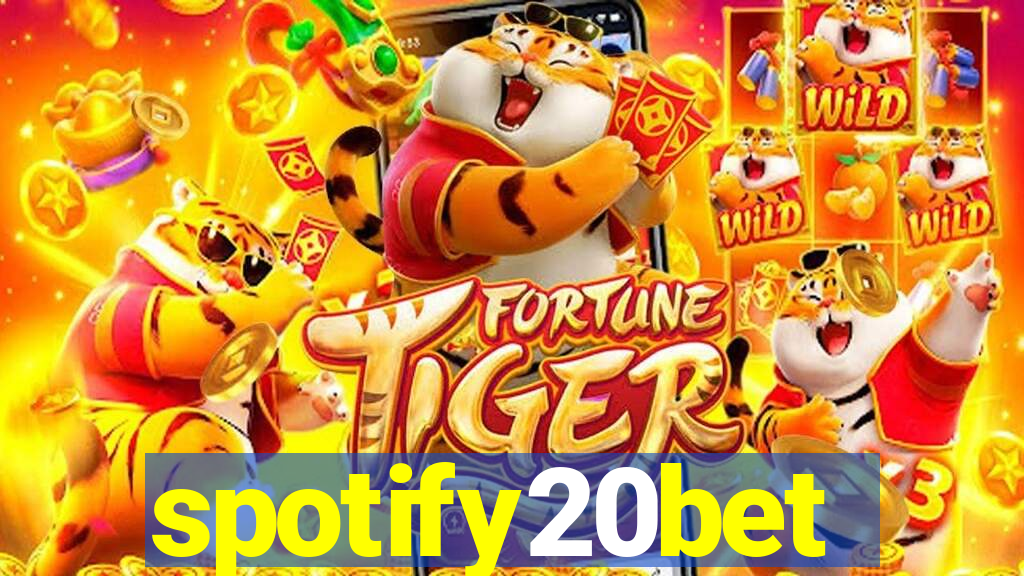 spotify20bet