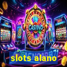 slots alano