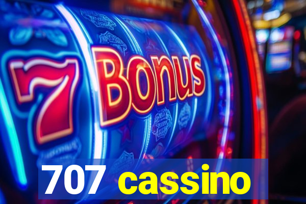 707 cassino
