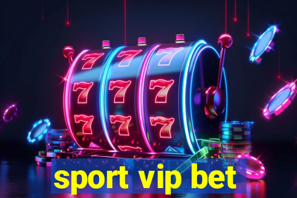 sport vip bet