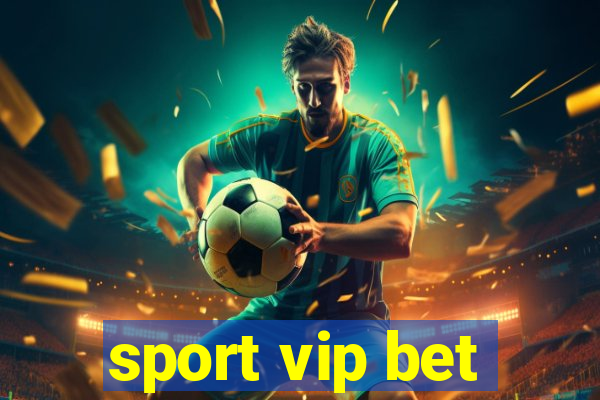 sport vip bet
