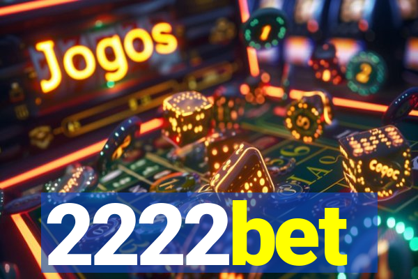 2222bet