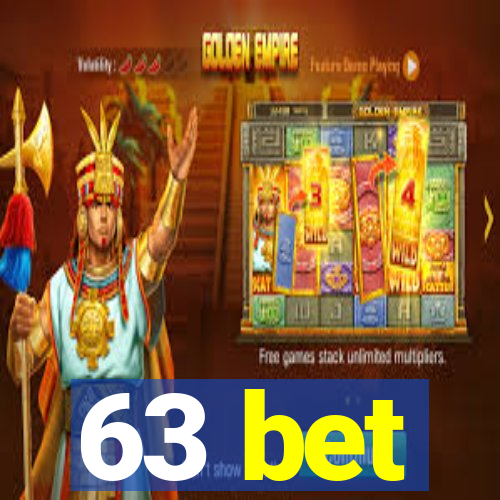 63 bet