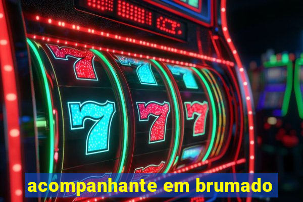 acompanhante em brumado
