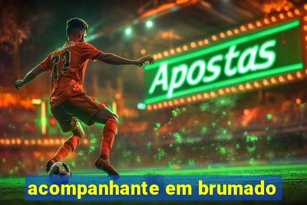 acompanhante em brumado