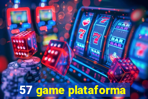 57 game plataforma