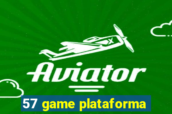 57 game plataforma
