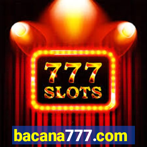 bacana777.com