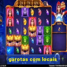 garotas com locais