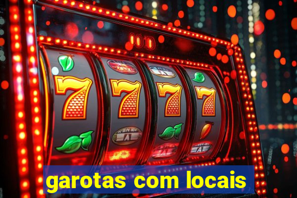 garotas com locais