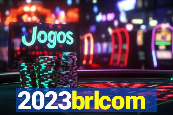 2023brlcom