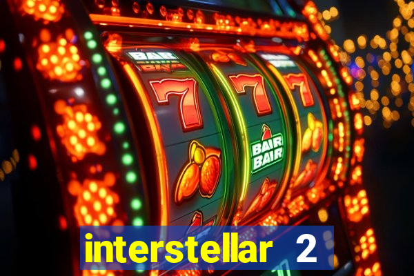 interstellar 2 operation terra 2040