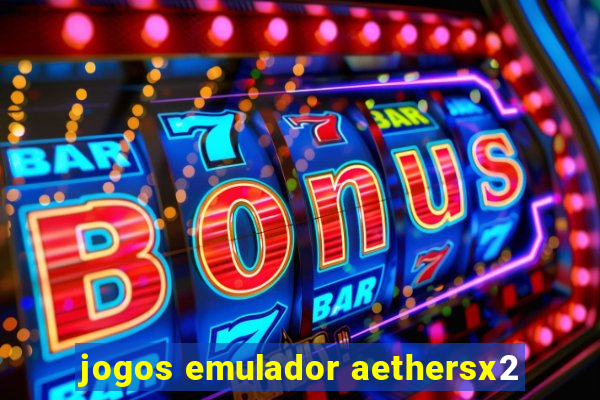 jogos emulador aethersx2