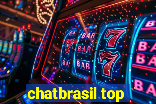 chatbrasil top