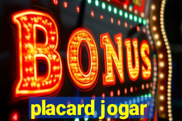 placard jogar