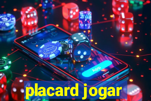 placard jogar