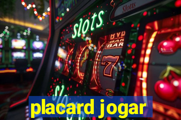 placard jogar