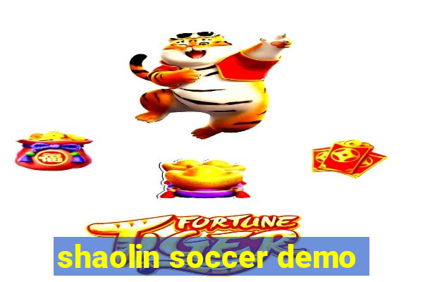shaolin soccer demo