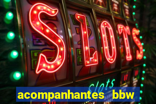 acompanhantes bbw porto alegre