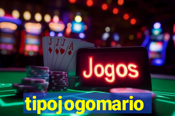 tipojogomario