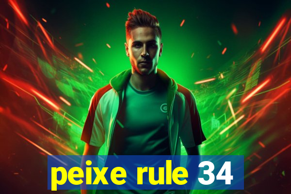 peixe rule 34