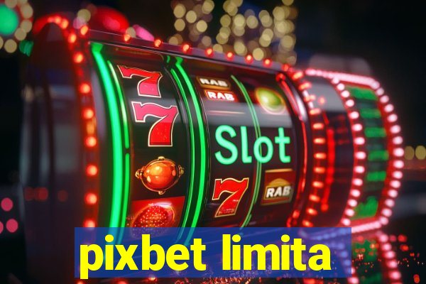 pixbet limita