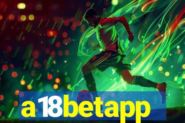 a18betapp