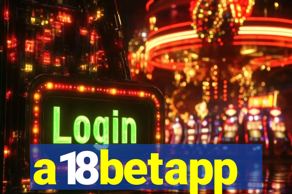 a18betapp