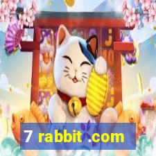 7 rabbit .com
