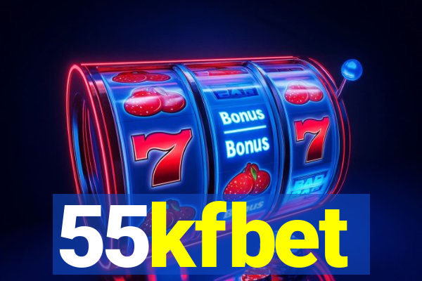 55kfbet