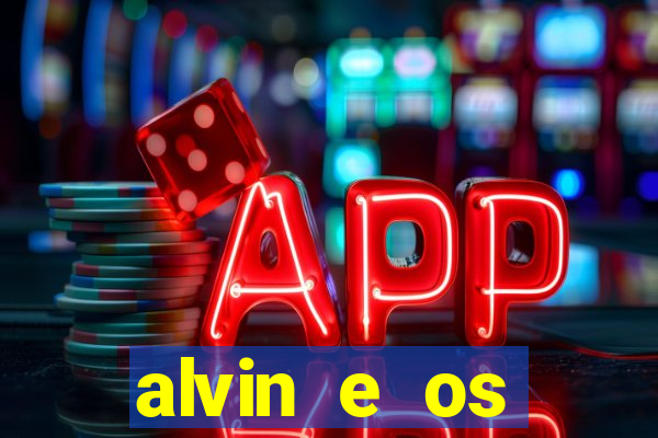 alvin e os esquilos personagens nomes