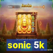 sonic 5k