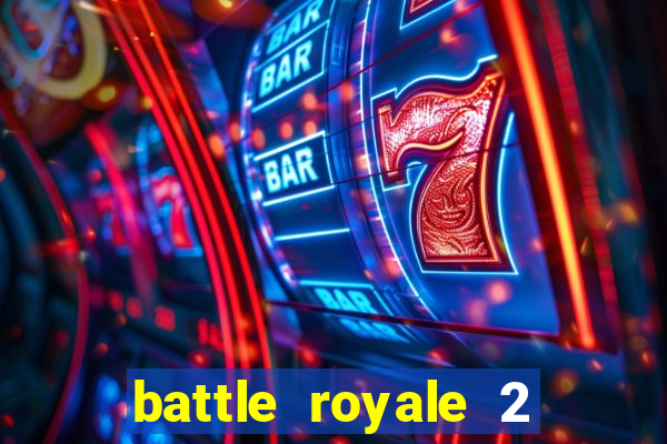 battle royale 2 filme completo dublado