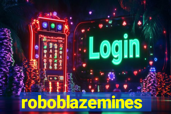 roboblazemines
