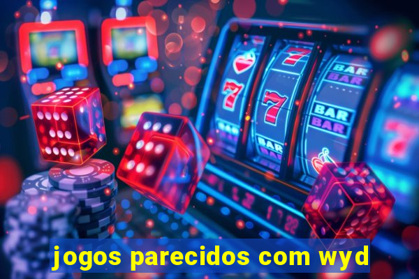 jogos parecidos com wyd