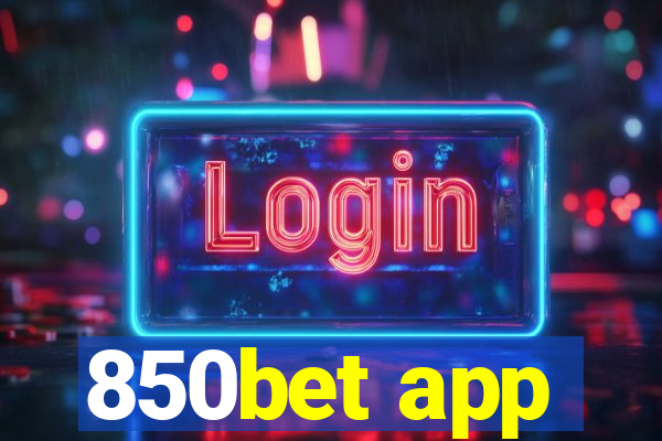 850bet app