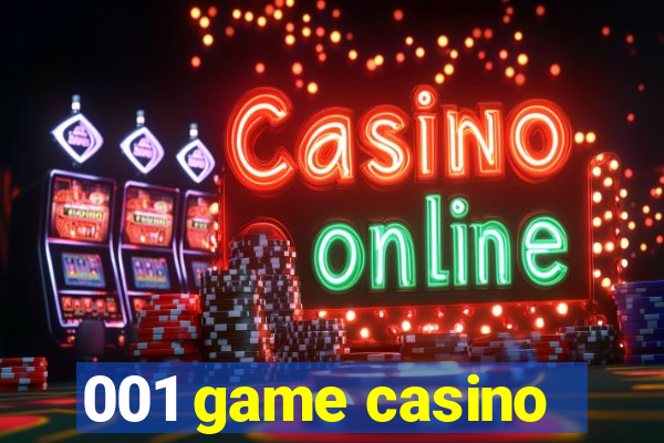 001 game casino