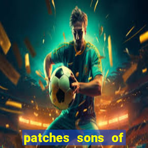 patches sons of anarchy significado