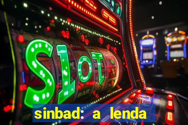 sinbad: a lenda dos sete mares dublado filme completo dublado download