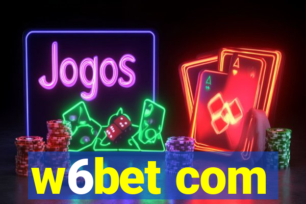 w6bet com