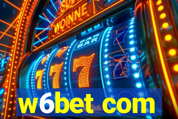 w6bet com