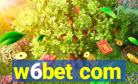w6bet com